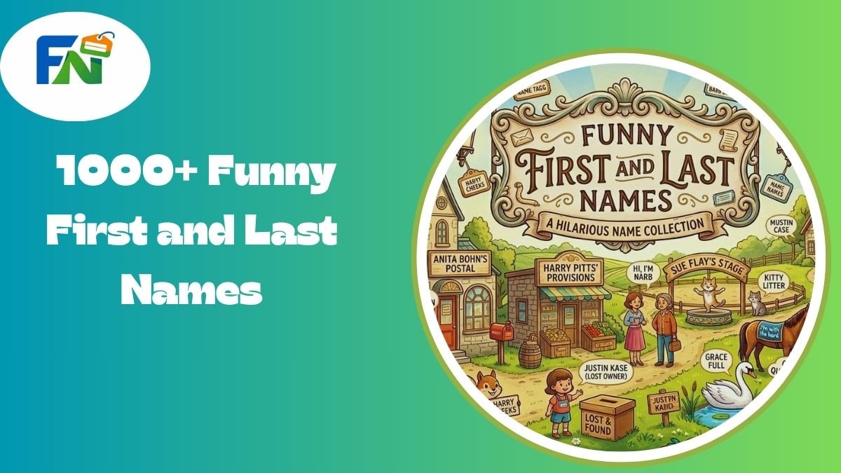 1000+ Funny First and Last Names