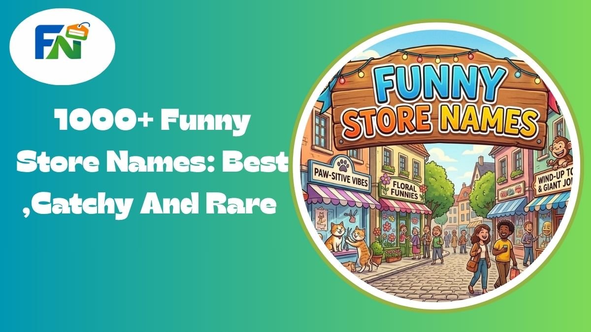 1000+ Funny Store Names
