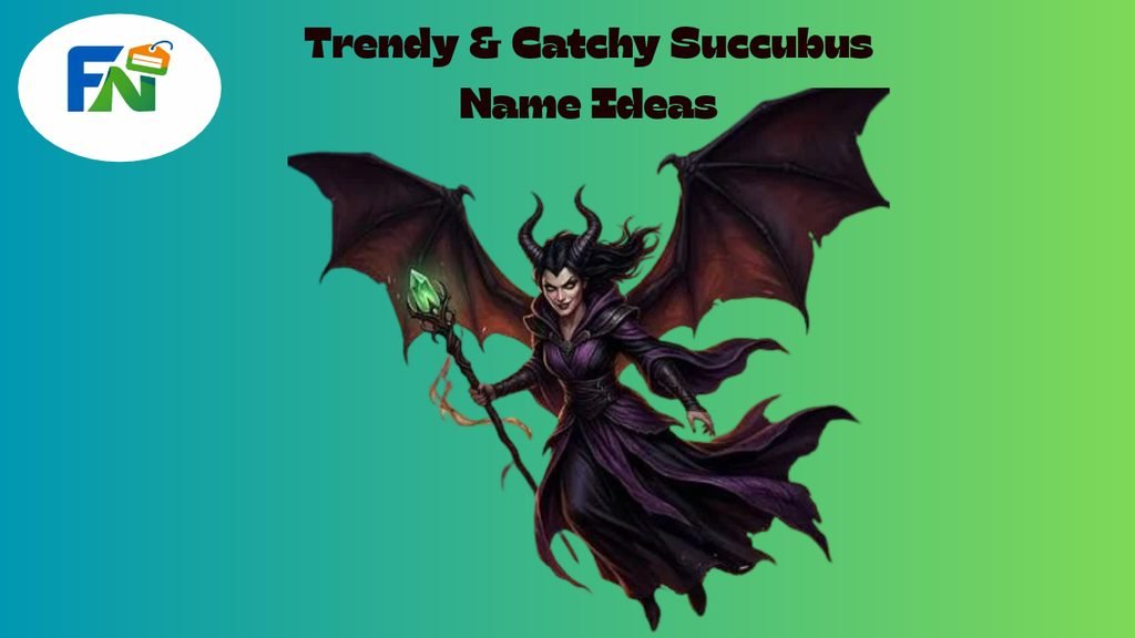 Trendy & Catchy Succubus Name Ideas
