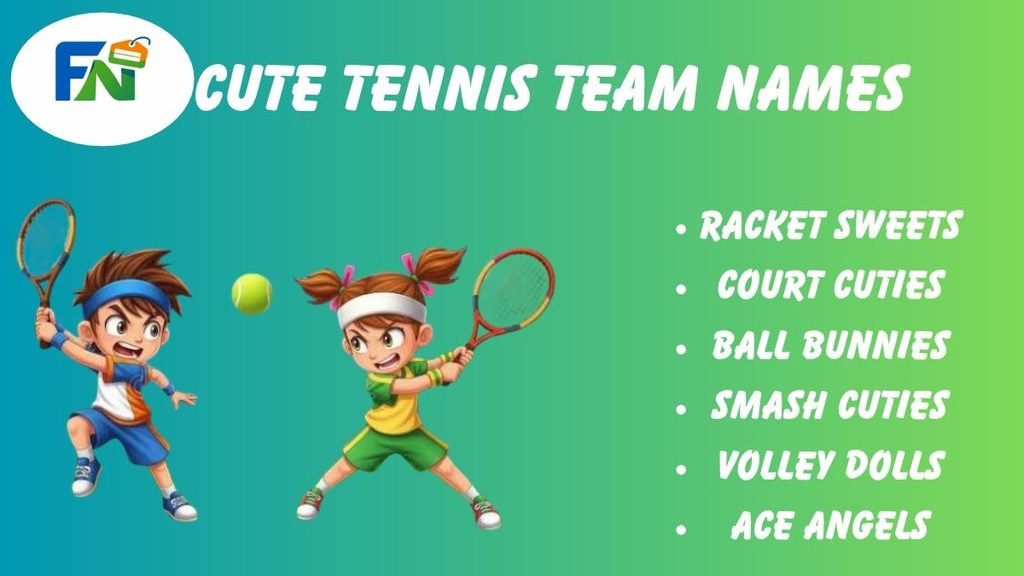 Cute Tennis Team names