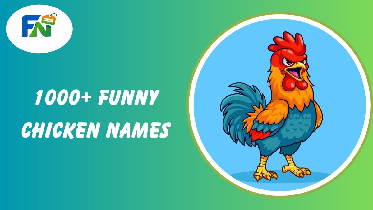 Funny Chicken Names