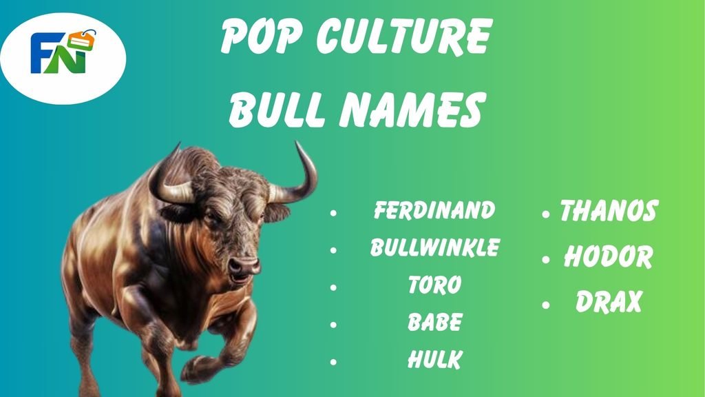 Pop Culture Bull names